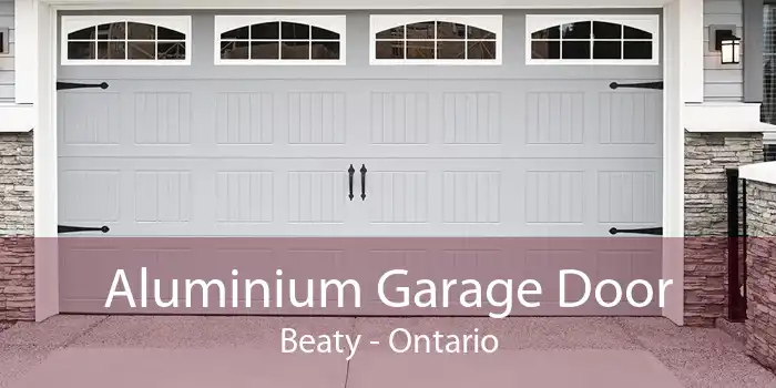 Aluminium Garage Door Beaty - Ontario