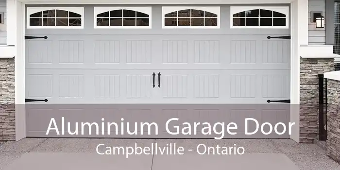 Aluminium Garage Door Campbellville - Ontario