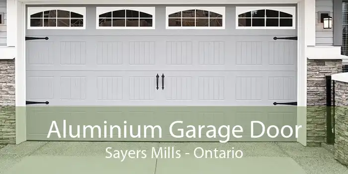 Aluminium Garage Door Sayers Mills - Ontario