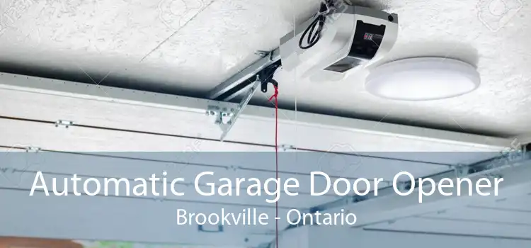 Automatic Garage Door Opener Brookville - Ontario
