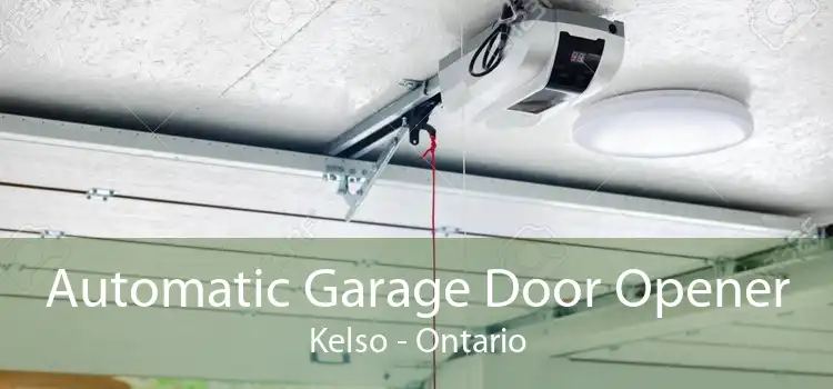 Automatic Garage Door Opener Kelso - Ontario