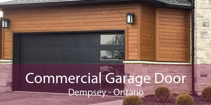 Commercial Garage Door Dempsey - Ontario