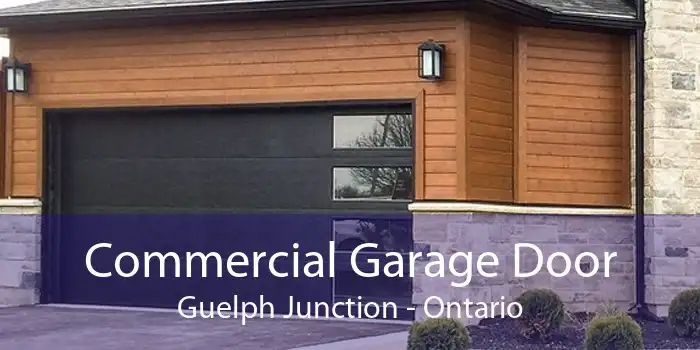 Commercial Garage Door Guelph Junction - Ontario