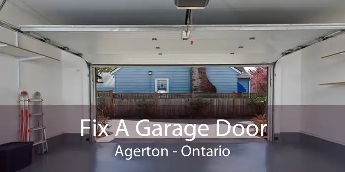 Fix A Garage Door Agerton - Ontario