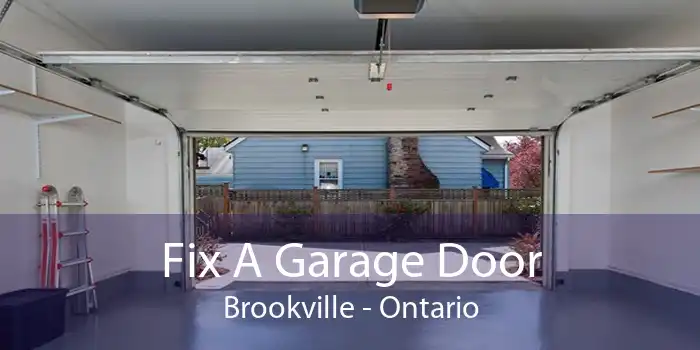 Fix A Garage Door Brookville - Ontario