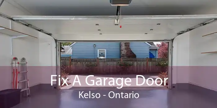 Fix A Garage Door Kelso - Ontario