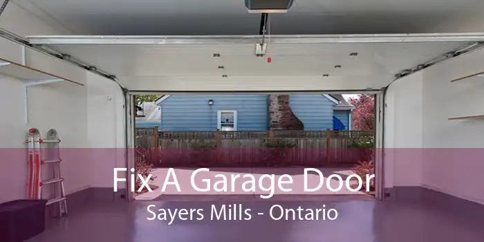 Fix A Garage Door Sayers Mills - Ontario