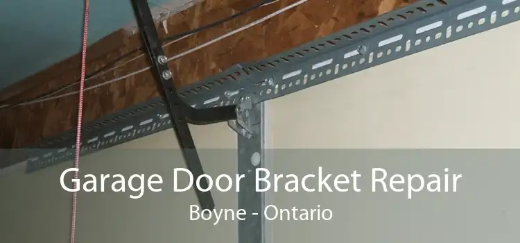 Garage Door Bracket Repair Boyne - Ontario