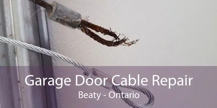 Garage Door Cable Repair Beaty - Ontario