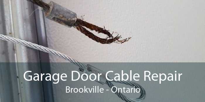 Garage Door Cable Repair Brookville - Ontario