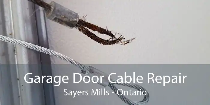Garage Door Cable Repair Sayers Mills - Ontario