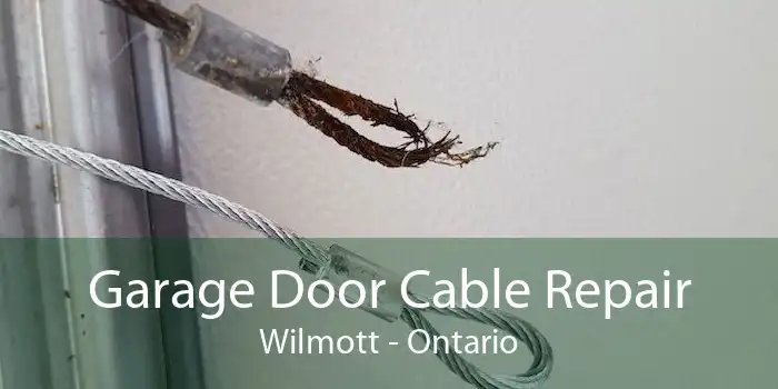 Garage Door Cable Repair Wilmott - Ontario