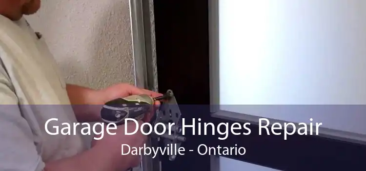 Garage Door Hinges Repair Darbyville - Ontario