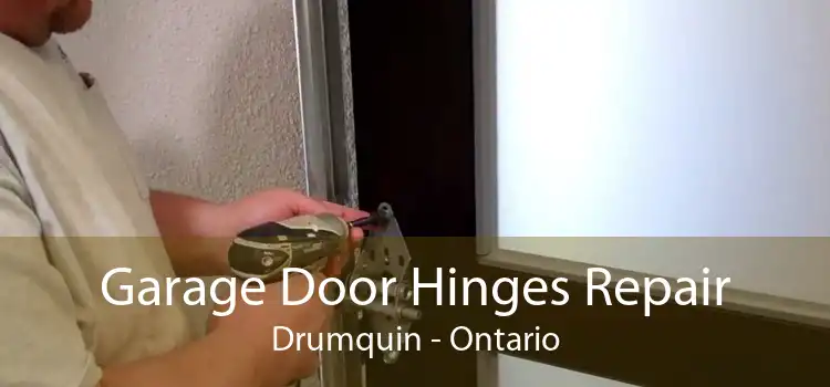 Garage Door Hinges Repair Drumquin - Ontario