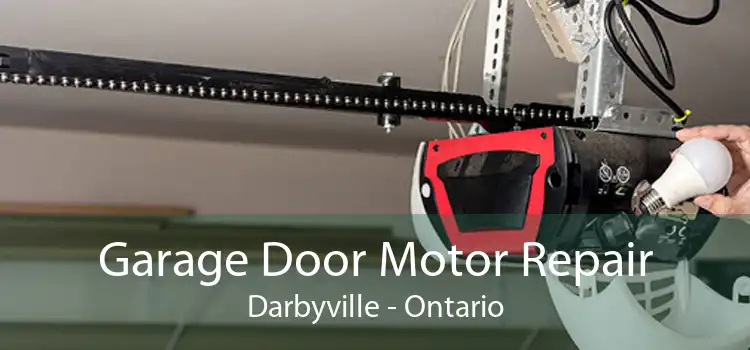 Garage Door Motor Repair Darbyville - Ontario