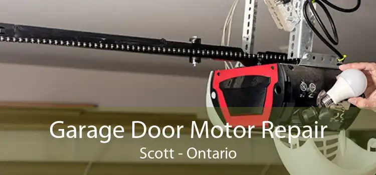 Garage Door Motor Repair Scott - Ontario