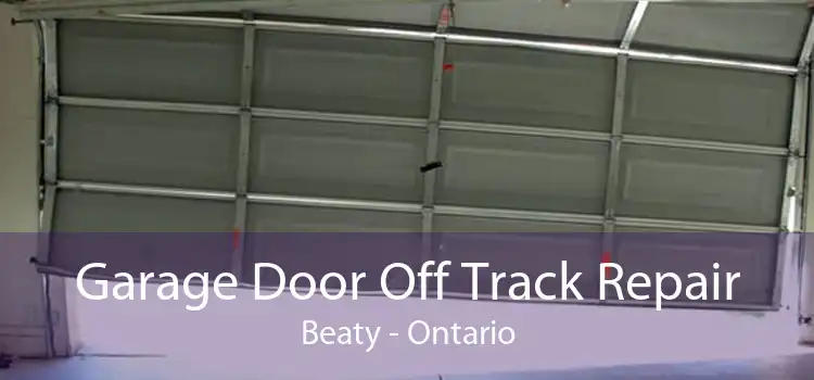 Garage Door Off Track Repair Beaty - Ontario