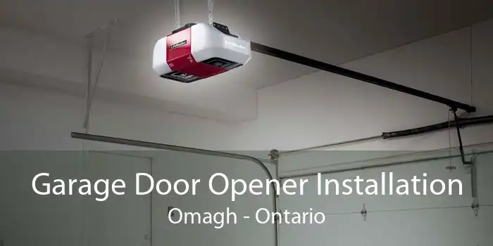 Garage Door Opener Installation Omagh - Ontario