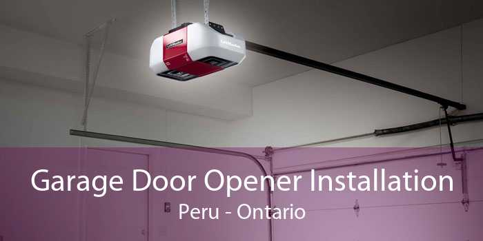 Garage Door Opener Installation Peru - Ontario