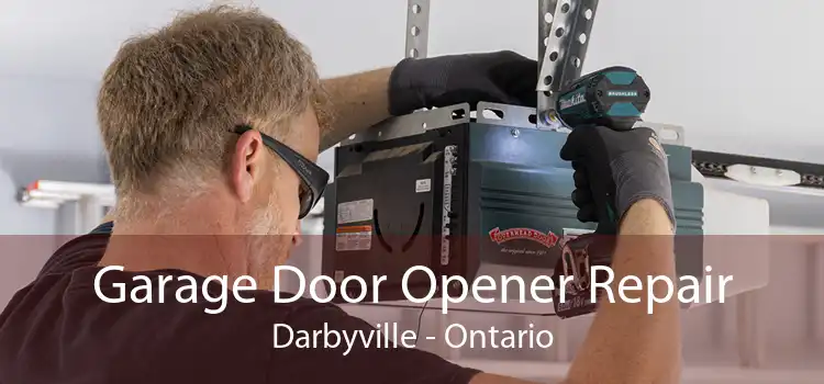 Garage Door Opener Repair Darbyville - Ontario