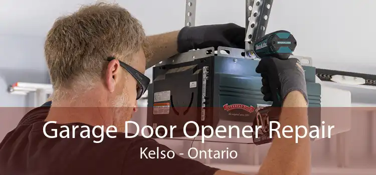 Garage Door Opener Repair Kelso - Ontario