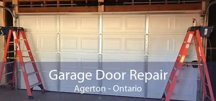 Garage Door Repair Agerton - Ontario