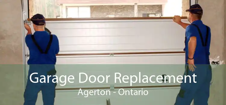 Garage Door Replacement Agerton - Ontario