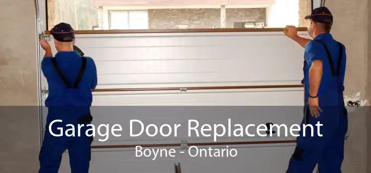 Garage Door Replacement Boyne - Ontario