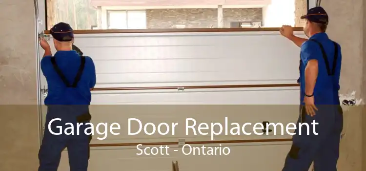 Garage Door Replacement Scott - Ontario