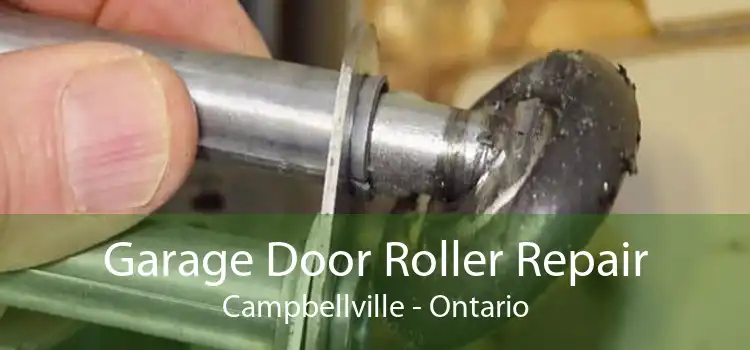 Garage Door Roller Repair Campbellville - Ontario