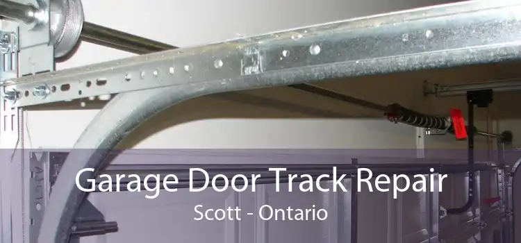 Garage Door Track Repair Scott - Ontario