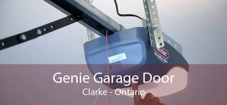 Genie Garage Door Clarke - Ontario