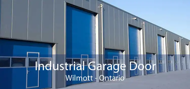 Industrial Garage Door Wilmott - Ontario