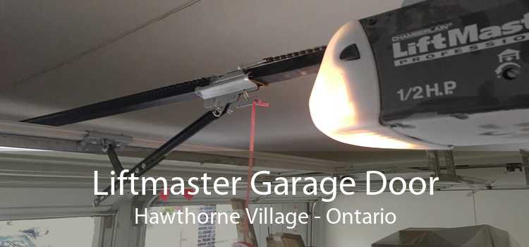 Liftmaster Garage Door Hawthorne Village - Ontario