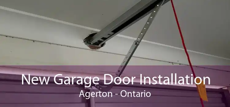 New Garage Door Installation Agerton - Ontario