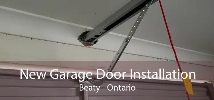 New Garage Door Installation Beaty - Ontario