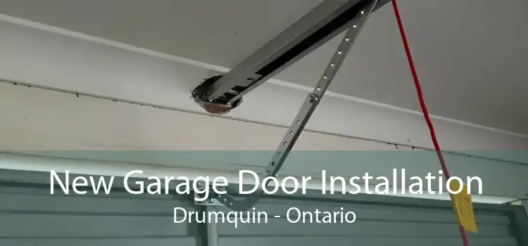 New Garage Door Installation Drumquin - Ontario
