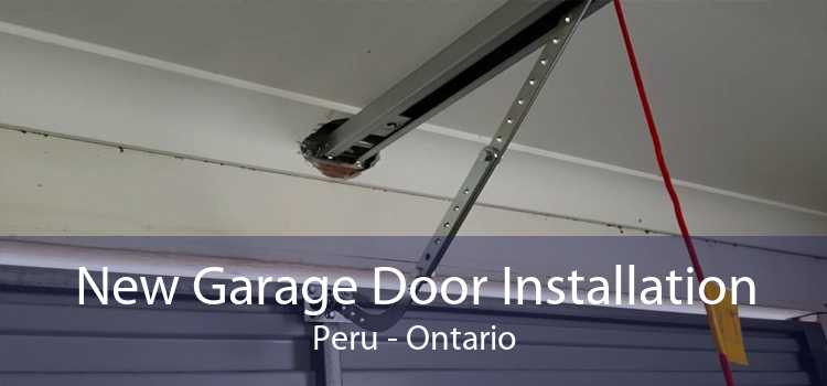 New Garage Door Installation Peru - Ontario
