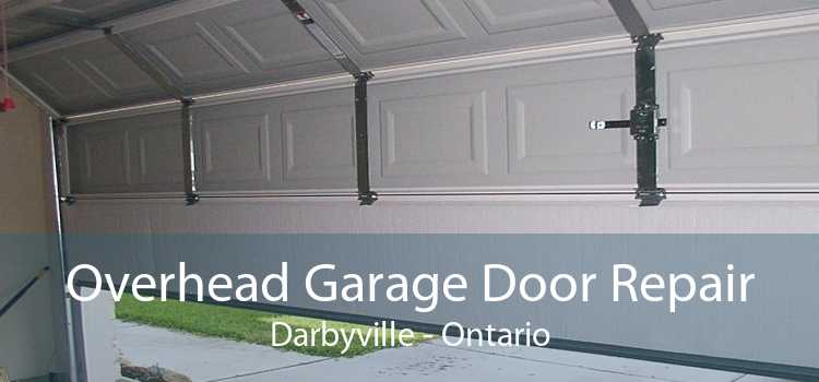 Overhead Garage Door Repair Darbyville - Ontario