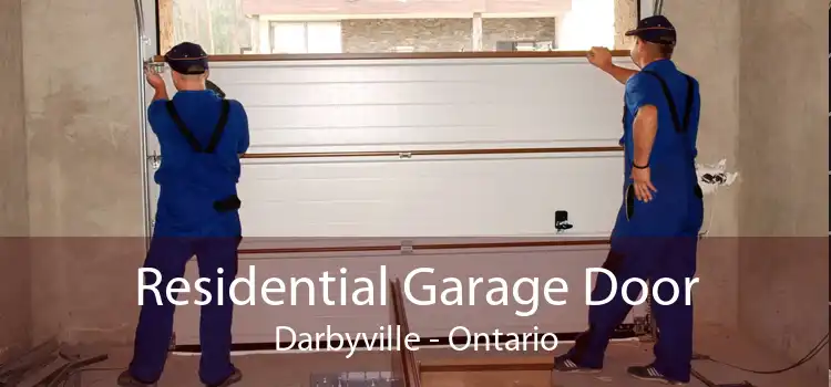 Residential Garage Door Darbyville - Ontario