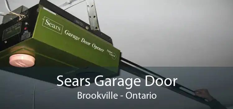 Sears Garage Door Brookville - Ontario